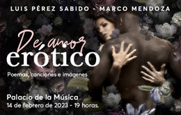 De Amor Erótico... Poemas, Canciones e Imágenes en Mérida