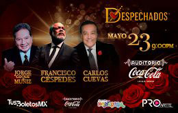 Despechados con Jorge Muñiz, Francisco Céspedes y Carlos Cuevas - Mérida