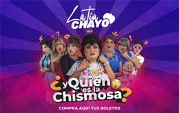 La Tia Chayo presenta: ¿Y Quien es la Chismosa? en Mérida - 4 de enero
