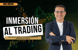 Inmersión al Trading - Convierte el trading  en uno de tus negocios - Guadalajara