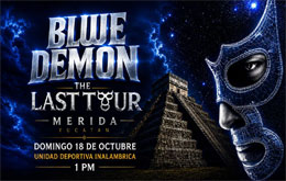 The Last Tour, La Despedida de Blue Demon - Mérida