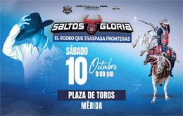 Saltos de Gloria, El Rodeo Que Traspasa Fronteras -  Mérida