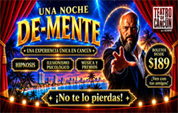 Una Noche De-Mente - Cancún