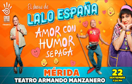 El Show de Lalo España: “Amor con humor se paga