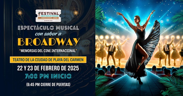 Espectáculo musical con sabor a Broadway en Playa del Carmen - 23 de febrero 