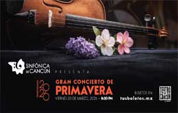 Orquesta Sinfónica de Cancún presenta: Gran Concierto de Primavera 