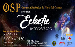 Orquesta Sinfónica de Playa del Carmen presenta: Eclectic Wonderland