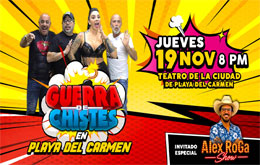 Guerra de Chistes - Playa del Carmen 