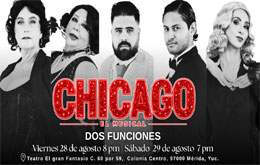Chicago el Musical - Mérida 29 de agosto