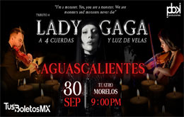 Tributo a Lady Gaga a 4 cuerdas y Luz de Velas - Aguascalientes