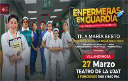 Enfermeras en Guardia - Villahermosa