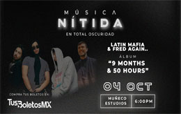 Música Nítida: Latín Mafia & Fred Again 