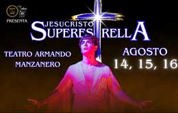 Natalia Sosa presenta: Jesucristo Superestrella en Mérida - 15 de agosto