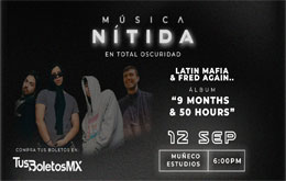 Música Nítida: Latín Mafia & Fred Again 