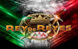 Lucha Libre AAA presenta: Rey de Reyes en Mérida