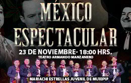 México Espectacular: