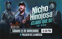 Nicho Hinojosa, ¡Claro Que Sí! Gira 2026 - Mérida