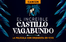 El Increíble Castillo Vagabundo en Cancún