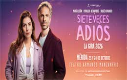 Siete Veces Adiós - Mérida - 23 de octubre 8:30 P.M.