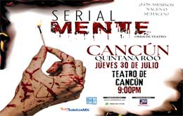 Serial-MENTE - Cancún