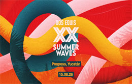 Dos Equis Summer Waves - Progreso 