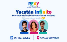 Yucatán Infinito Foro Internacional de Formación en Autismo