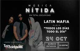Música Nítida: Latín Mafia 